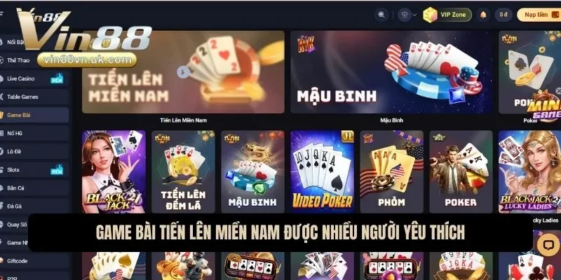 Game bài tiến lên miền Nam được nhiều người yêu thích