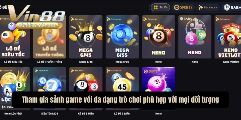 Tham gia sảnh game với đa dạng trò chơi phù hợp với mọi đối tượng