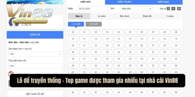 Lô đề truyền thống - Top game được tham gia nhiều tại nhà cái Vin88